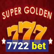 7722 bet